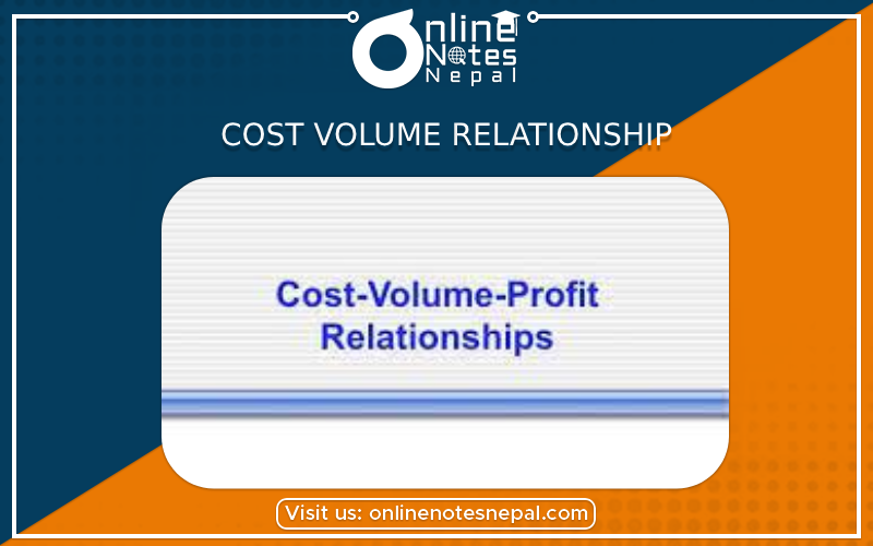 Cost Volume Relationship